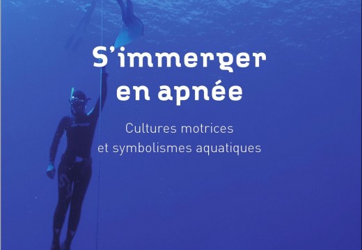 S’IMMERGER EN APNÉE Cultures motrices et symbolismes aquatiques