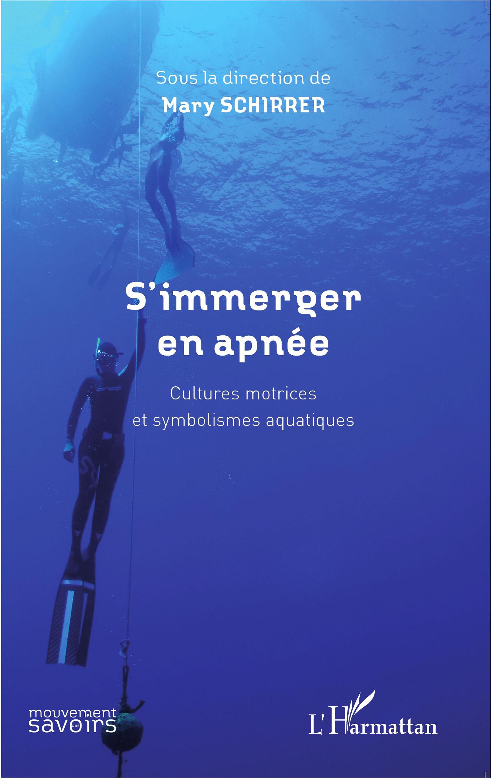 S'IMMERGER EN APNÉE
Cultures motrices et symbolismes aquatiques